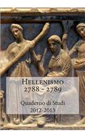 Hellenismo 2788-2789: Quaderno Di Studi 2012-2013