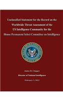Unclassified Statement for the Record on the Worldwide Threat Assessment of the US Intelligence Community for the House Permanent Select Committee on Intelligence