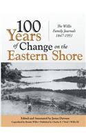 100 Years of Change on the Eastern Shore