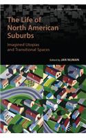 Life of North American Suburbs