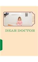 Dear doctor