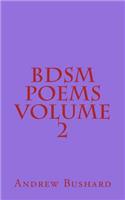BDSM Poems Volume 2: (2 Bdsm Poems)