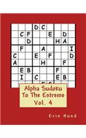 Alpha Sudoku To The Extreme Vol. 4