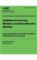 Guidelines for Securing Wireless Local Area Networks (WLANS)