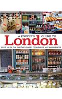 A Foodie's Guide to London