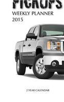 Pickups Weekly Planner 2015: 2 Year Calendar