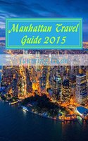 Manhattan Travel Guide 2015