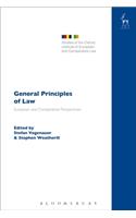 General Principles of Law European and Comparative Perspectives