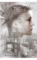 The Girl Who Wouldn't Die