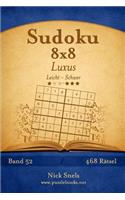 Sudoku 8x8 Luxus - Leicht bis Schwer - Band 52 - 468 Rätsel: (52 Sudoku)