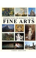 Perspectives on Humanity in the Fine Arts