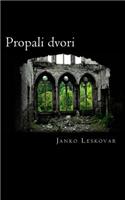 Propali Dvori