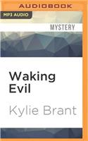 Waking Evil