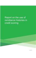 Report on the Use of Remittance Histories in Credit Scoring