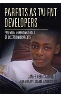 Parents as Talent Developers
