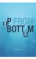 Up From Bottom