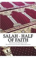 Salah - Half of Faith