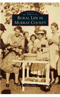 Rural Life in Murray County