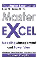 Master Excel: Modeling Management and Power View(Master Excel)