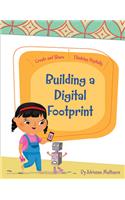 Building a Digital Footprint