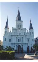 Saint Louis Cathedral in New Orleans Louisiana Journal