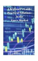 Practical Solutions in the Forex Market