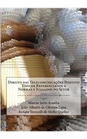 Direito Das Telecomunicacoes Positivo: Volume 3 (Colecao De Normas E Julgados De Telecomunicacoes Referenciados)