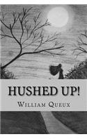 Hushed Up!
