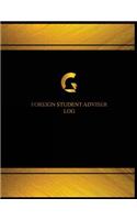 Foreign Student Advisor Log (Logbook, Journal - 125 pages, 8.5 x 11 inches): (Centurion Logbook/Record Books)
