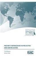MILITARY CONTINGENCIES in MEGACITIES and SUB-MEGACITIES