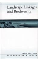 Landscape Linkages and Biodiversity