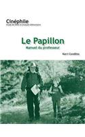 Cinephile: Le Papillon, Manuel Du Professeur