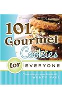 101 Gourmet Cookies for Everyone