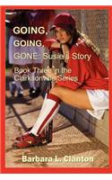 Going, Going, Gone - Susie's Story