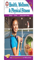 Health, Wellness, and Physical Fitness, Grades 5 - 12
