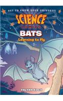 Science Comics: Bats