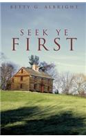 Seek Ye First