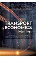 Transport Economics Matters