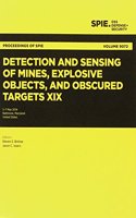 Detection and Sensing of Mines, Explosive Objects, and Obscured Targets XIX