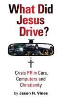 What Did Jesus Drive?