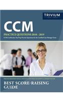 CCM Practice Questions 2018-2019: CCM Certification Test Prep Practice Questions for the Certified Case Manager Exam