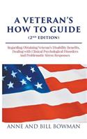A Veteran's How-to Guide