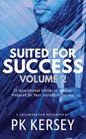 Suited For Success, Vol. 2