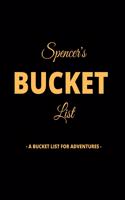 Spencer's Bucket List