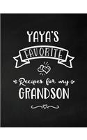 Yaya's Favorite, Recipes for My Grandson