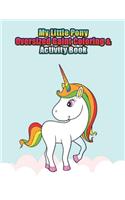 my little pony oversized gaint coloring & activity book: My little pony coloring book for kids, children, toddlers, crayons, adult, mini, girls and Boys. Large 8.5 x 11. 50 Coloring Pages