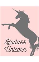 Badass Unicorn: 130 Pages College Ruled Notebook; Us Letter Size (8.5 X 11) Unicorn Gifts for Girls; Lined Notebook; Gifts for Girls; Gifts for Teens; Christmas Gif
