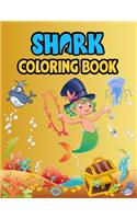Shark Coloring Book: Cute Shark Coloring Books for Girls Boys Kids and Anyone Who Loves Baby Shark