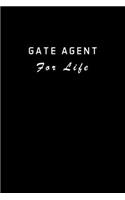 Gate Agent for Life: Gate Agent Gifts - Blank Lined Notebook Journal - (6 x 9 Inches) - 120 Pages