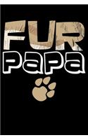 Fur Papa: Funny Fur Papa Pet Loving Lined Notebook Journal Diary 6x9